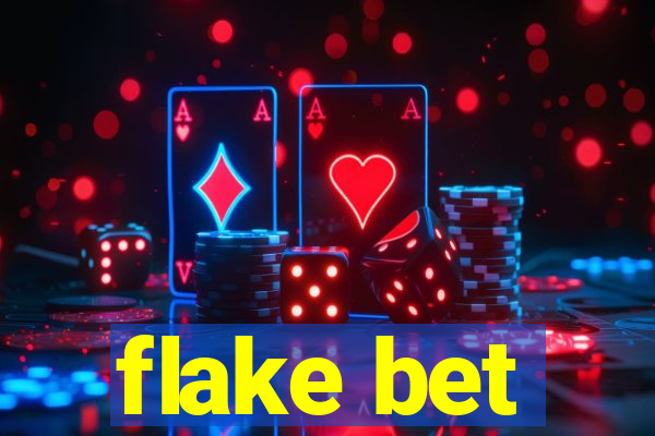 flake bet